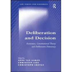 Deliberation and Decision Deliberation and Decision