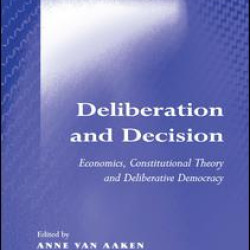 Deliberation and Decision Deliberation and Decision