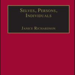 Selves, Persons, Individuals