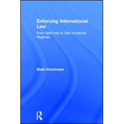 Enforcing International Law Enforcing International Law