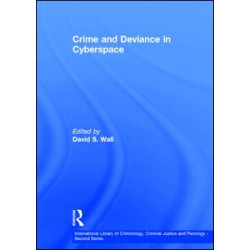 Crime and Deviance in Cyberspace Crime and Deviance in Cyberspace