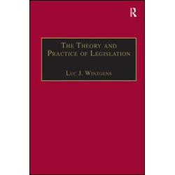 The Theory and Practice of Legislation The Theory and Practice of Legislation