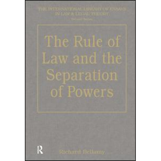 The Rule of Law and the Separation of Powers