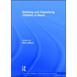 Defining and Classifying Children in Need Defining and Classifying Children in Need