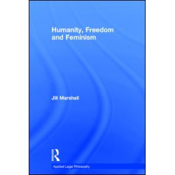 Humanity, Freedom and Feminism Humanity, Freedom and Feminism