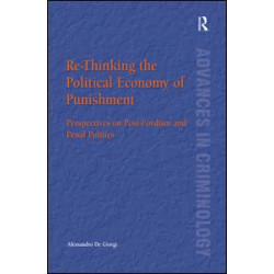 Re-Thinking the Political Economy of Punishment