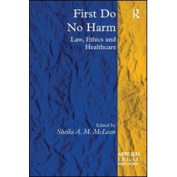 First Do No Harm First Do No Harm