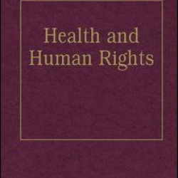 Health and Human Rights Health and Human Rights