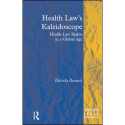 Health Law's Kaleidoscope Health Law's Kaleidoscope