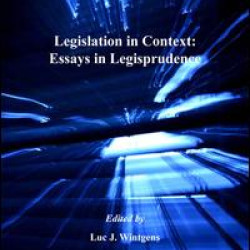 Legislation in Context: Essays in Legisprudence Legislation in Context: Essays in Legisprudence