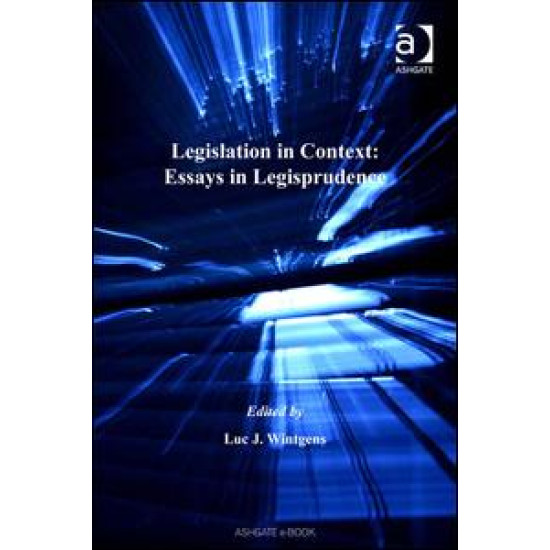 Legislation in Context: Essays in Legisprudence