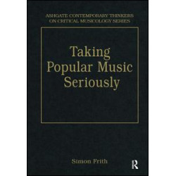 Taking Popular Music Seriously Taking Popular Music Seriously