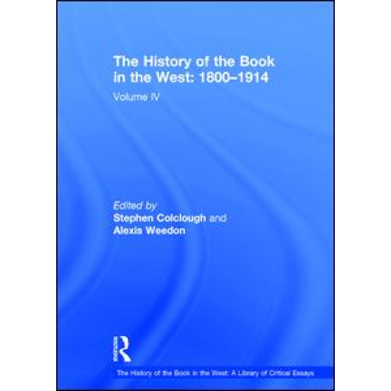 The History of the Book in the West: 1800–1914