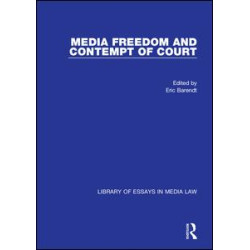 Media Freedom and Contempt of Court Media Freedom and Contempt of Court