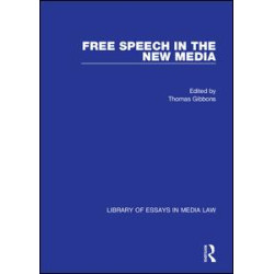 Free Speech in the New Media Free Speech in the New Media
