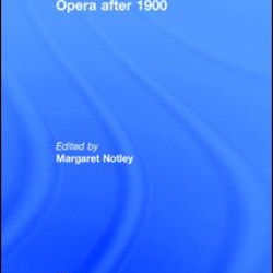 Opera after 1900
