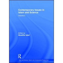 Contemporary Issues in Islam and Science Contemporary Issues in Islam and Science