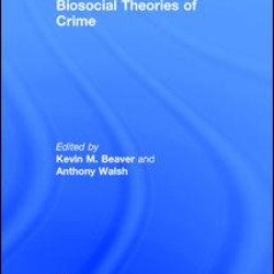 Biosocial Theories of Crime