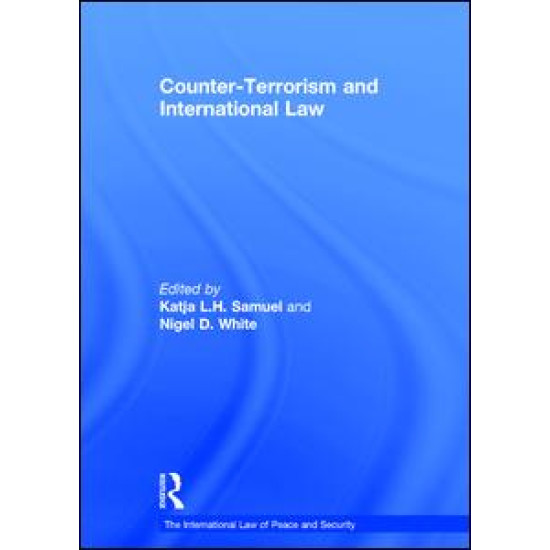 Counter-Terrorism and International Law