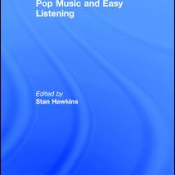 Pop Music and Easy Listening Pop Music and Easy Listening