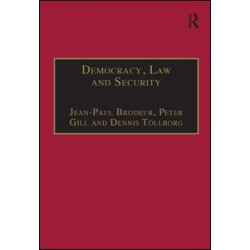 Democracy, Law and Security Democracy, Law and Security