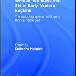Women, Madness and Sin in Early Modern England