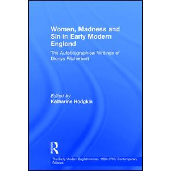 Women, Madness and Sin in Early Modern England