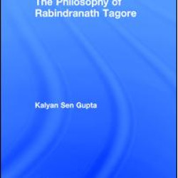 The Philosophy of Rabindranath Tagore The Philosophy of Rabindranath Tagore