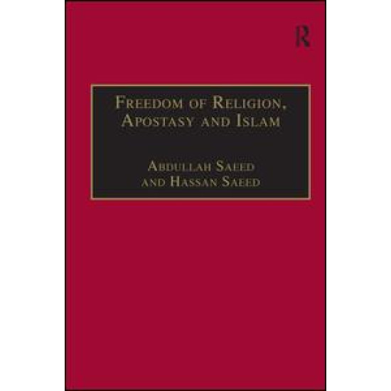 Freedom of Religion, Apostasy and Islam Freedom of Religion, Apostasy and Islam