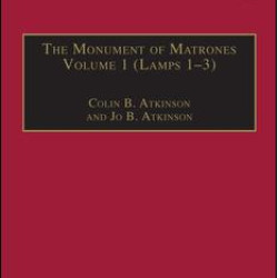The Monument of Matrones Volume 1 (Lamps 1–3) The Monument of Matrones Volume 1 (Lamps 1–3)