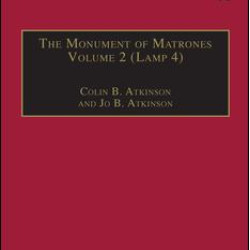 The Monument of Matrones Volume 2 (Lamp 4) The Monument of Matrones Volume 2 (Lamp 4)
