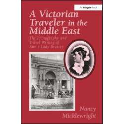 A Victorian Traveler in the Middle East
