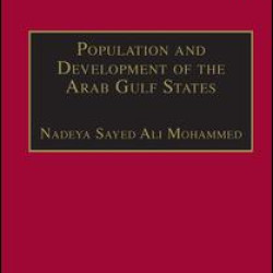 Population and Development of the Arab Gulf States Population and Development of the Arab Gulf States