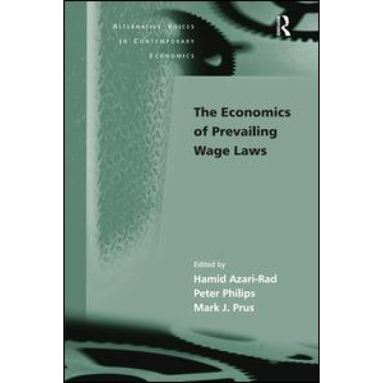 The Economics of Prevailing Wage Laws