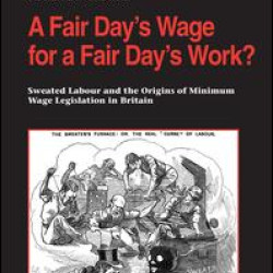 A Fair Day’s Wage for a Fair Day’s Work?