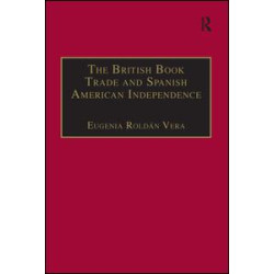 The British Book Trade and Spanish American Independence