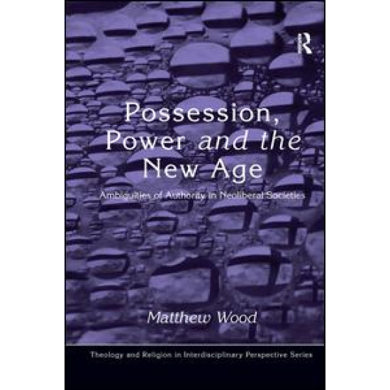 Possession, Power and the New Age