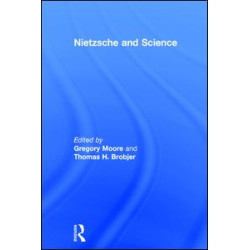 Nietzsche and Science Nietzsche and Science