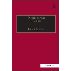 Dickens and Empire Dickens and Empire