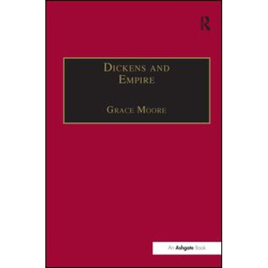 Dickens and Empire Dickens and Empire