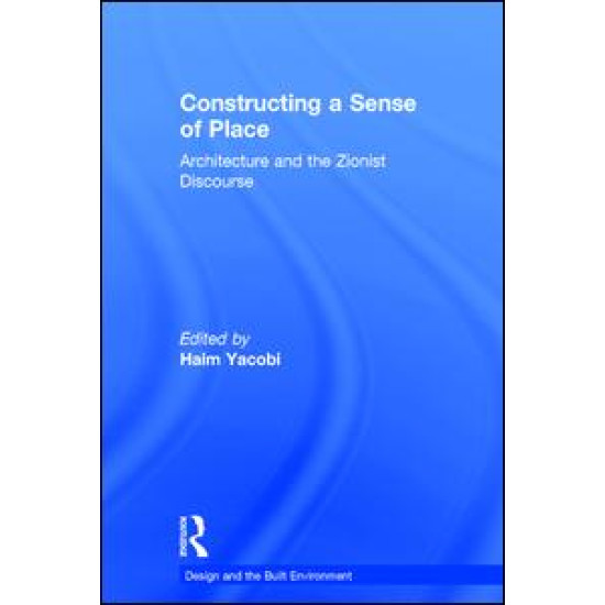 Constructing a Sense of Place Constructing a Sense of Place