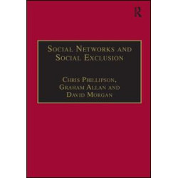 Social Networks and Social Exclusion Social Networks and Social Exclusion
