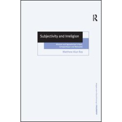 Subjectivity and Irreligion Subjectivity and Irreligion