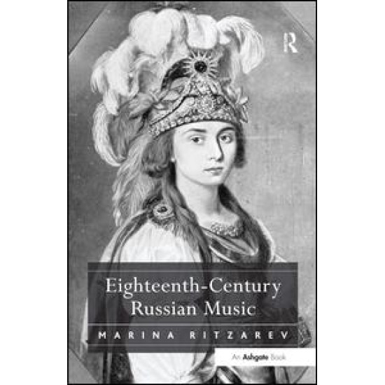 Eighteenth-Century Russian Music Eighteenth-Century Russian Music