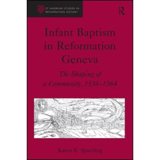 Infant Baptism in Reformation Geneva