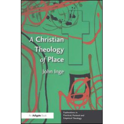 A Christian Theology of Place