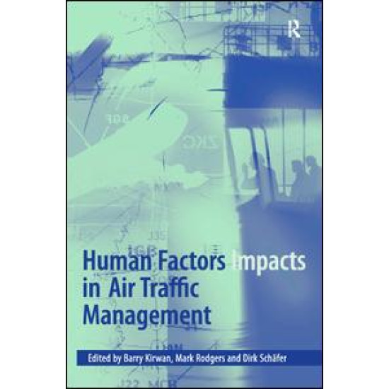 Human Factors Impacts in Air Traffic Management