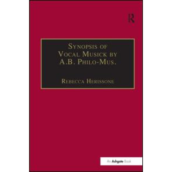 Synopsis of Vocal Musick by A.B. Philo-Mus.