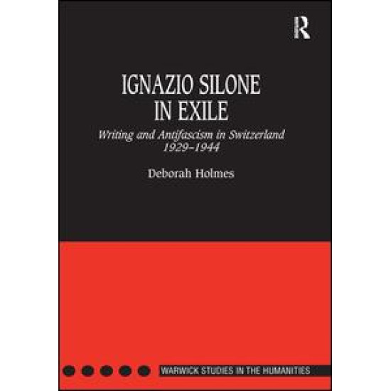 Ignazio Silone in Exile Ignazio Silone in Exile
