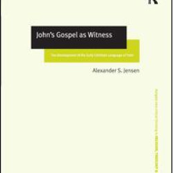 John's Gospel as Witness John's Gospel as Witness